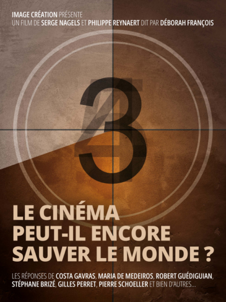 Le Cinéma Peut-il Encore Sauver le Monde